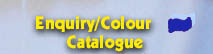 Enquiry/Colour Catalogue